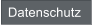 Datenschutz