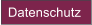 Datenschutz