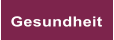 Gesundheit