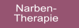 Narben- Therapie