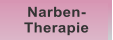 Narben- Therapie
