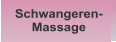 Schwangeren- Massage